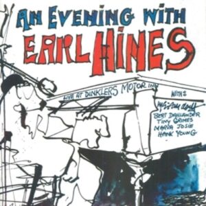 An Evening With - Earl Hines