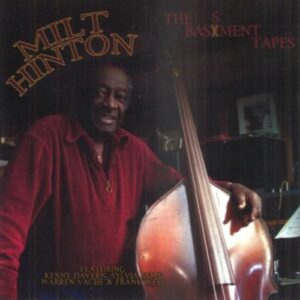 Basement Tapes - Milt Hinton