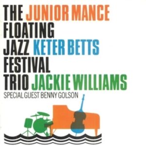 Live At The Floating Jazz Festival - Junior Mance