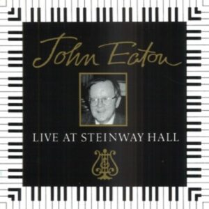 Live At Steinway Hall - John Eaton