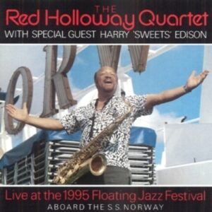 Live At The Floating Jazz Festival - Red Holloway Quartet