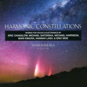 Harmonic Constellations : Compositions contemporaines pour violon et électronique. Kimura.