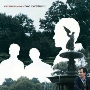 Anything Goes - Brad Mehldau