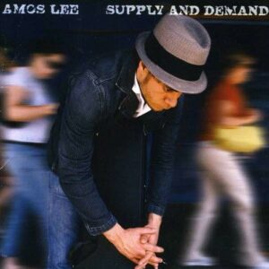 Supply And Demand - Amos Lee