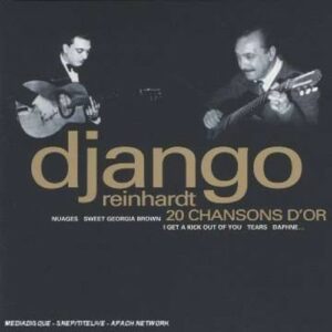 20 Chansons D'Or - Django Reinhardt