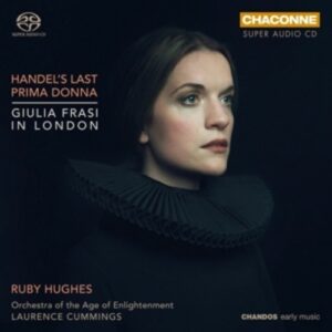 Handel's last Prima Donna: Giulia Frasi in London - Ruby Hughes