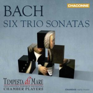 Johann Sebastian Bach: Six Trio Sonatas BWV 525-530 - Tempesta Di Mare