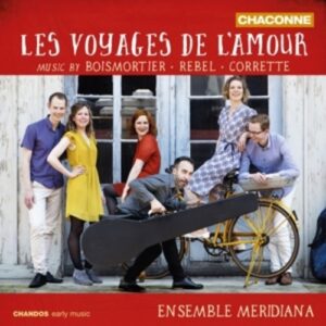 Les Voyages De L'Amour - Ensemble Meridiana