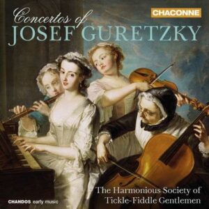 Guretzky: Concertos - The Harmonious Society of Tickle-Fiddle Gentlemen