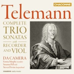 Telemann: Complete Trio Sonatas with Recorder and Viol - Da Camera