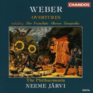 Carl Maria Von Weber: Overtures - Philharmonia Orchestra / Neeme Järvi