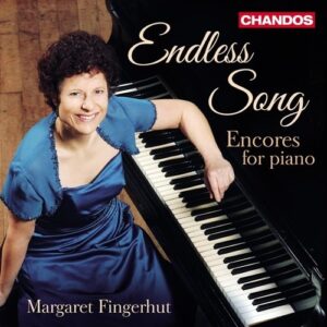 Endless Song Encores For Piano - Margaret Fingerhut