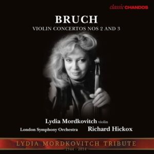 Max Bruch: Violin Concertos 2 & 3 - Lydia Mordkovitch / Hickox