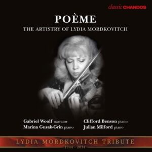 Poeme, The Art Of Mordkovitch - Lydia Mordkovitch