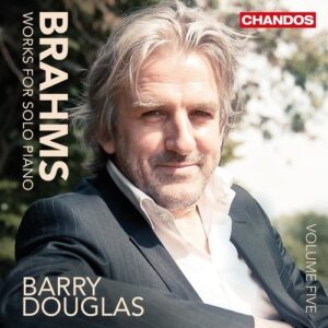 Johannes Brahms: Works For Piano Vol.5 - Barry Douglas