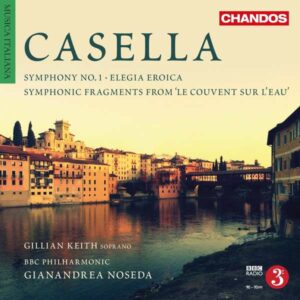 A Casella: Orchestral Works Vol. 4 - BBC Philharmonic / Noseda