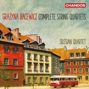 Bacewicz: The Complete String Quartets - Silesian Quartet