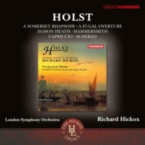 Gustav Holst: Orchestral Works - Richard Hickox