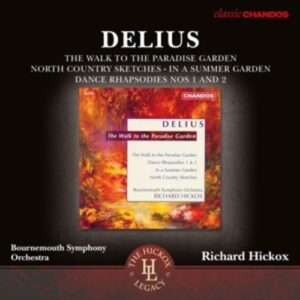 Frederick Delius: Orchestral Works - Richard Hickox