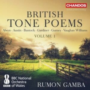 British Tone Poems Vol.1 - BBC National Orchestra of Wales