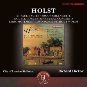 Gustav Holst: Orchestral Works - Richard Hickox