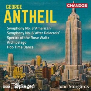 George Antheil: Orchestral Works Vol. 2 - John Storgards