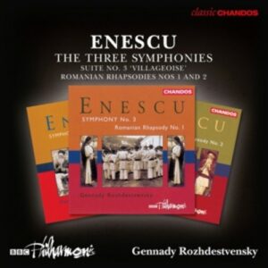 George Enescu: The Three Symphonies - Gennadi Roshdestvensky