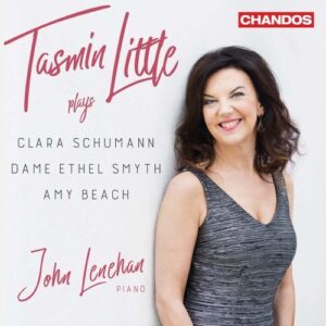 Tasmin Little plays Clara Schumann, Dame Ethel Smyth & Amy Beach - Tasmin Little