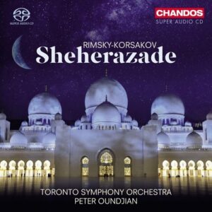 Nicolai Rimski-Korsakov: Sheherazade - Toronto Symphony Orchestra / Oundjian