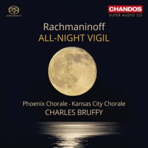 Sergei Rachmaninov: All-Night Vigil - Phoenix Chorale