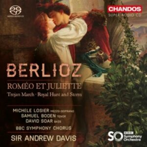 Hector Berlioz: Romeo & Juliet - Andrew Davis