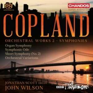 Aaron Copland: Orchestral Works Vol. 2 - The Symphonies - Jonathan Scott