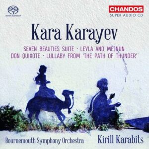 Kara Karayev: Orchestral Works - Kirill Karabits