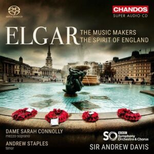 Elgar: The Music Makers, The Spirit Of England - Andrew Davis