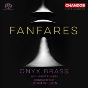 Various Composers: Fanfares - 20Th Century British Com - Onyx Brass