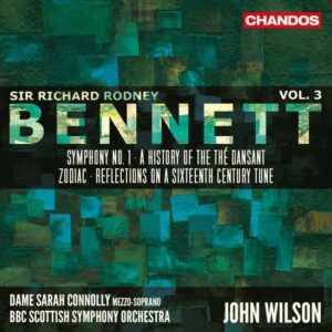 Richard Rodney Bennett: Orchestral Works Vol. 3 - Sarah Connolly