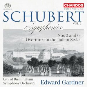 Schubert: Symphonies Vol.2 - Edward Gardner