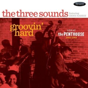Groovin' Hard - The Three Sounds & Gene Harris