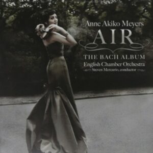 Air, The Bach Album - Anne Akiko Meyers