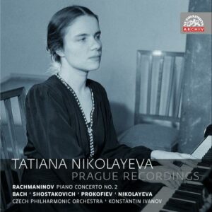 Prague Recordings - Tatiana Nikolayeva