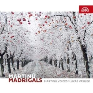 Martinu: Madrigals - Martinu Voices