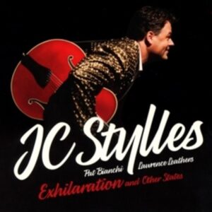 Exhilaration & Other States - JC Stylles