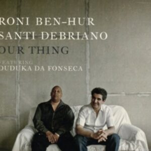 Our Thing - Roni Ben-Hur & Santi Debriano