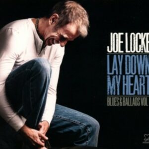 Lay Down My Heart (Blues & Ballads Vol.1) - Joe Locke