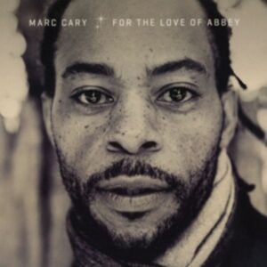 For The Love Of Abbey - Marc Cary