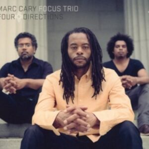 Four Directions - Marc Cary Focus Trio