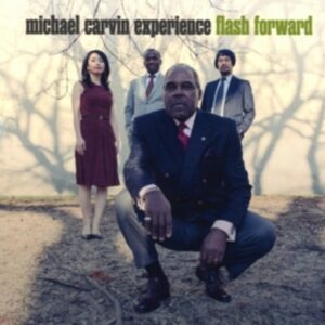 Flash Forward - Michael Carvin Experience