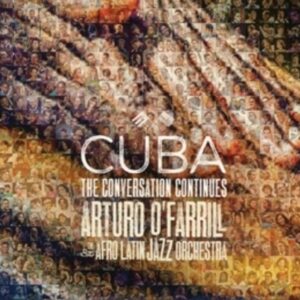Cuba, The Conversation Continues - Arturo Ofarrill