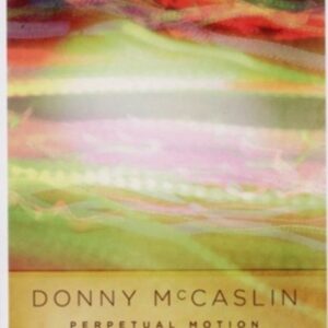 Perpetual Motion - Donny McCaslin