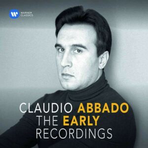 The Early Recordings - Claudio Abbado